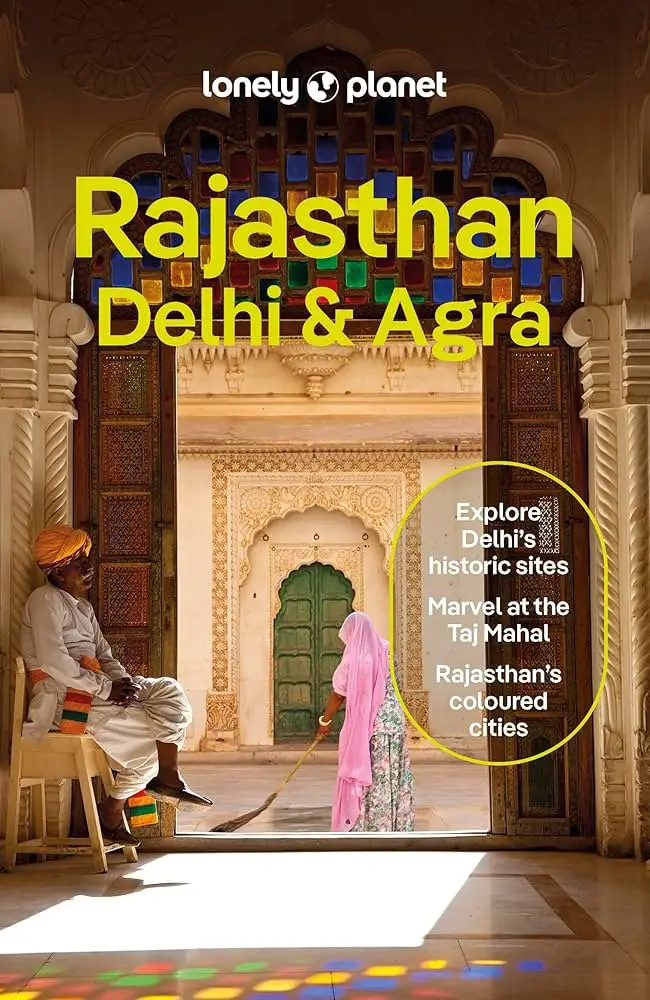 Lonely planet rajasthan delhi and agra